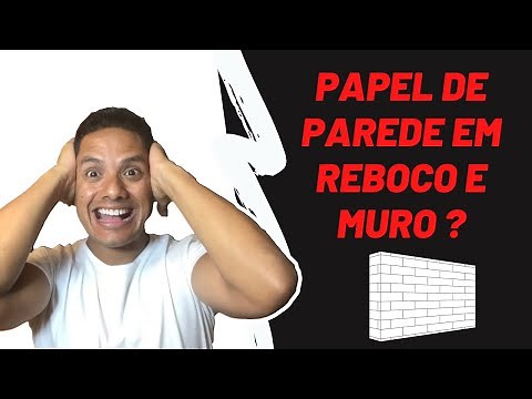 Como aplicar papel de parede em Reboco, Textura e até mesmo um Muro