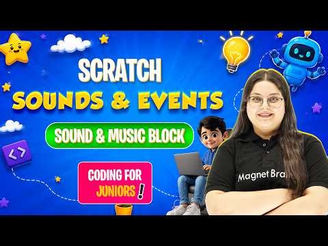 Lecture 10 - Sound & Music Block - Scratch Basics | Coding For Juniors Complete Course