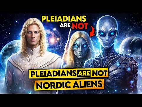 Pleiadians Are NOT Nordic Aliens | The Truth Behind Starseed & UFO Myths
