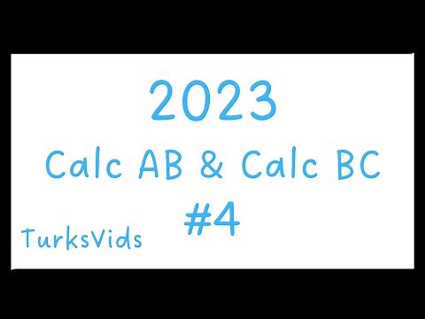 2023 AP Calcululs AB & BC FRQ #4
