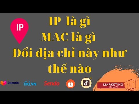 Địa chỉ IP, địa chỉ MAC là gì ? Cách đổi IP, MAC
