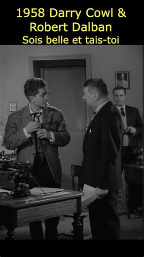 Extrait rare : Darry Cowl et Robert Dalban font le show dans Sois belle et tais-toi