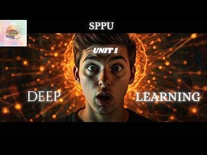 Foundations of Deep Learning | Unit 1 Complete in One Shot | SPPU BE Computer
