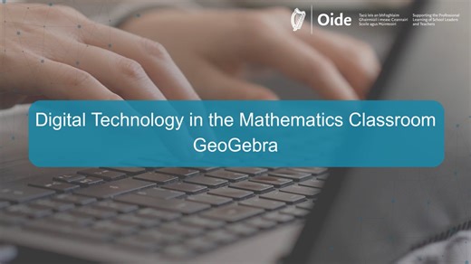 An introduction to using GeoGebra resources for Mathematics