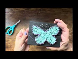 Butterfly String Art Kit Tutorial