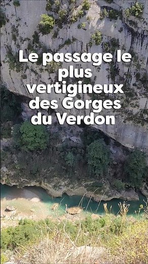 L'endroit le plus vertigineux des Gorges du Verdon