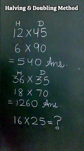 Quick Multiplication Trick - Halving and Doubling Method