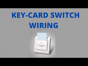 Key card Switch wiring | Hotel Room Key Card Switch wiring