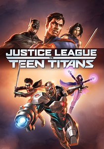 ‫Justice League vs. Teen Titans - جارى البث أونلاين