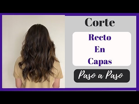 Corte Recto En Capas [PASO A PASO]