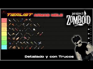 🪓 Tierlist Armas Mele 🔪 Detallado y con Trucos 🤓 | 💀 Project Zomboid b41🧟‍♂️