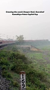 Crossing the scenic Deepor Beel, GuwahatiKamakhya-Patna Capitol Exp | Biswajit Rail World