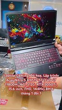 Laptop Gaming Acer Nitro 5 AN515-57 (Core i7 11800H, 16G, 512G, RTX 3050Ti, 15.6 inch, FHD, 144Hz)