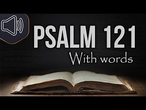 Psalm 121 KJV (King James version) Audio Bible