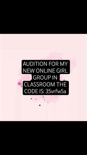 AUDITION FOR MY ONLINE GIRL GROUP IN GOOGLE CLASSROOM! (class 35vrfw5a) @VelourEntertainment