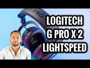 Logitech G Pro X 2 Lightspeed Review - The Best Headset
