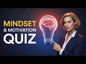 Mindset & Motivation Quiz | Test Your Positive Thinking & Resilience