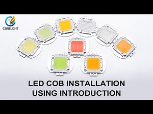 About the LED COB 10W 20W 30W 50W 100W installation and using introduction video