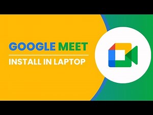 How To Download and Install Google Meet In Laptop