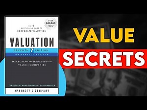 Valuation: Measuring and Managing the Value of Companies || Part I Foundations of Value
