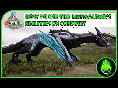ARK - HOW TO USE THE MANAGARMR'S ABILITIES!