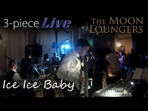 Vanilla Ice - Ice Ice Baby | Live Cover by the Moon Loungers