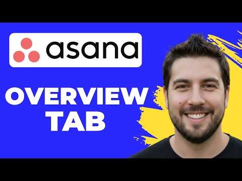 How To Use Asana Overview Tab (Quick Guide)