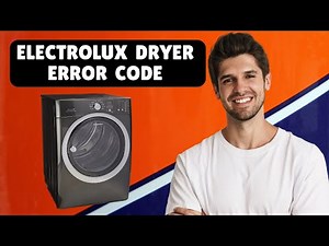 How to Get Electrolux Dryer Error Code (Quick Diagnostic Mode)