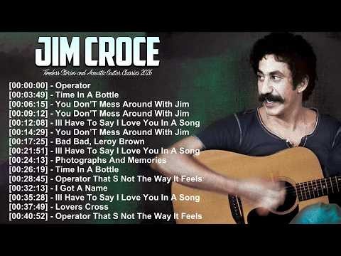 Jim Croce Music Mix 2024 Greatest Songs