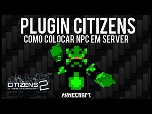 [Tutorial]Citizens - Como Colocar NPC em Server Minecraft
