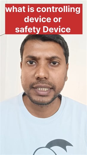 what is controlling device or safety Device #safetydevices #safety #electrican #shorts