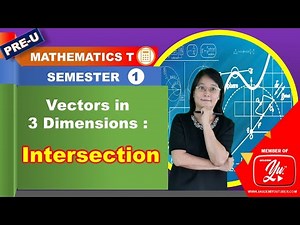 Intersection of 3 Dimensional Vectors - Mathematics T STPM Semester 1