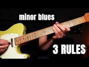 Minor Blues: 3 Rules Every Guitarist Must Know