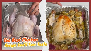 The Best Chicken Recipe You’ll Ever Taste