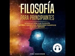 Filosofía para principiantes: Introducción a la filosofía