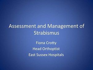 Assessment and Management of Strabismus - SlideServe