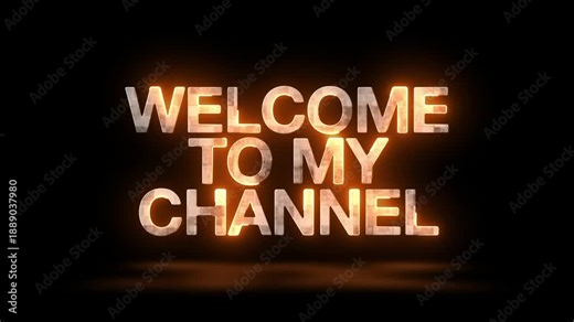 welcome to my channel text word with fire effect cinematic trailer for youtube channel opening motion intro outro animation, flames light lettering typography theme video footage alpha black backdrop