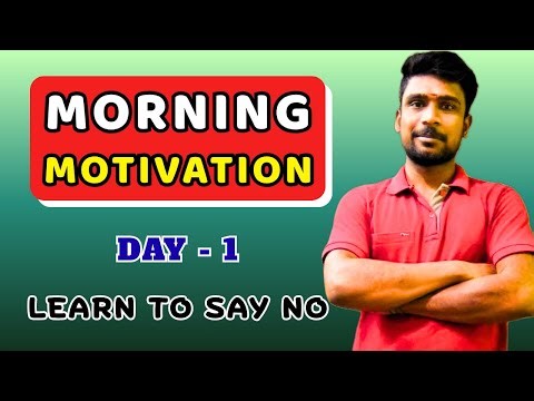 🔥LEARN TO SAY NO 💯 MORNING MOTIVATION | DAY 1 | TNPSC KINGDOM ✅