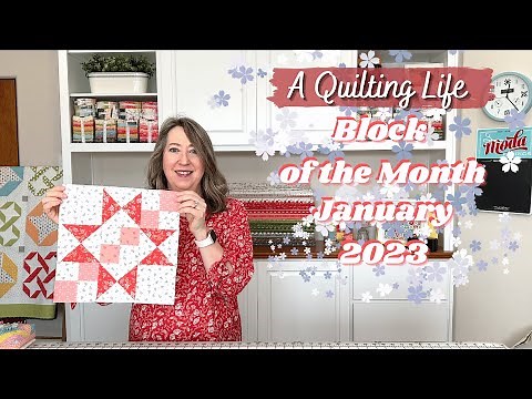 Quilt Block of the Month: January 2023 | A Quilting Life
