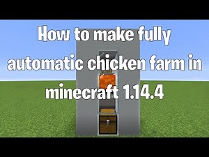 How to make fully automatic chicken farm Minecraft 1.14.4