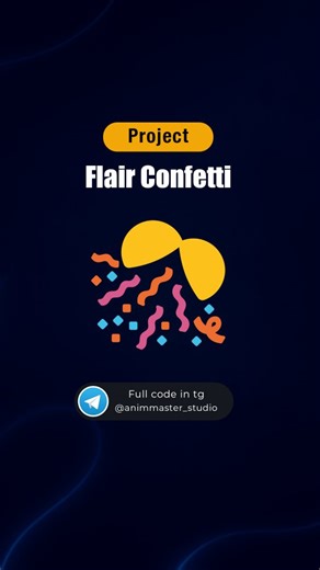 Animmaster | ✨ Flair Confetti Animation 💻 Source Code → Link in bio 💬 Or Comment “flair” and I’ll send you the source code! ⚡️ ❤️ Like | 💬 Share | 📌... | Instagram