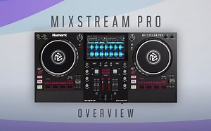 Numark Mixstream Pro高性价比独立一体机功能概览