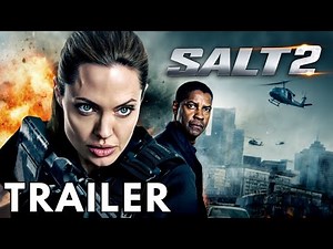 SALT 2 - New Trailer | Denzel Washington & Angelina Jolie