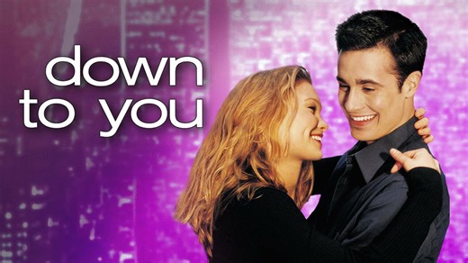 Down to You - Movie - Where To Watch