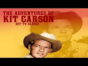 The Adventures of Kit Carson (1952) | Season 1 | Episode 22 | The Trap | Bill Williams | Don Diamond