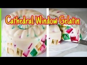 How to make Cathedral Window Gelatin | Dessert Recipe