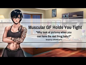 Muscular Girlfriend Holds You Tight [F4M] [Dominant] [Good Boy] [Kisses] [Muscle Girl] [ASMR]