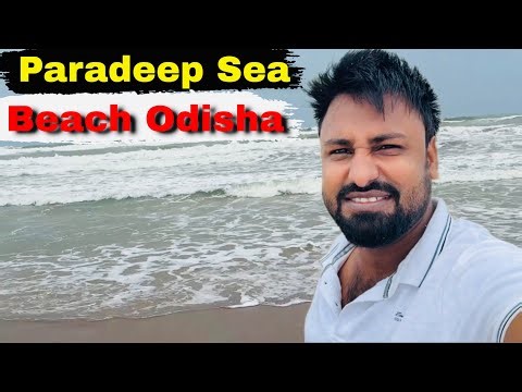 Paradeep Sea Beach Odisha | Paradeep Port | Paradeep Sea Beach Travel | Odisha Beach