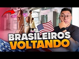 🇺🇸WHY ARE BRAZILIANS COMING BACK? WHAT'S HAPPENING?