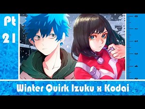 Winter Quirk Izuku x Kodai || MHA TextStory || Pt 21 - Dominant Genes (FINALE)